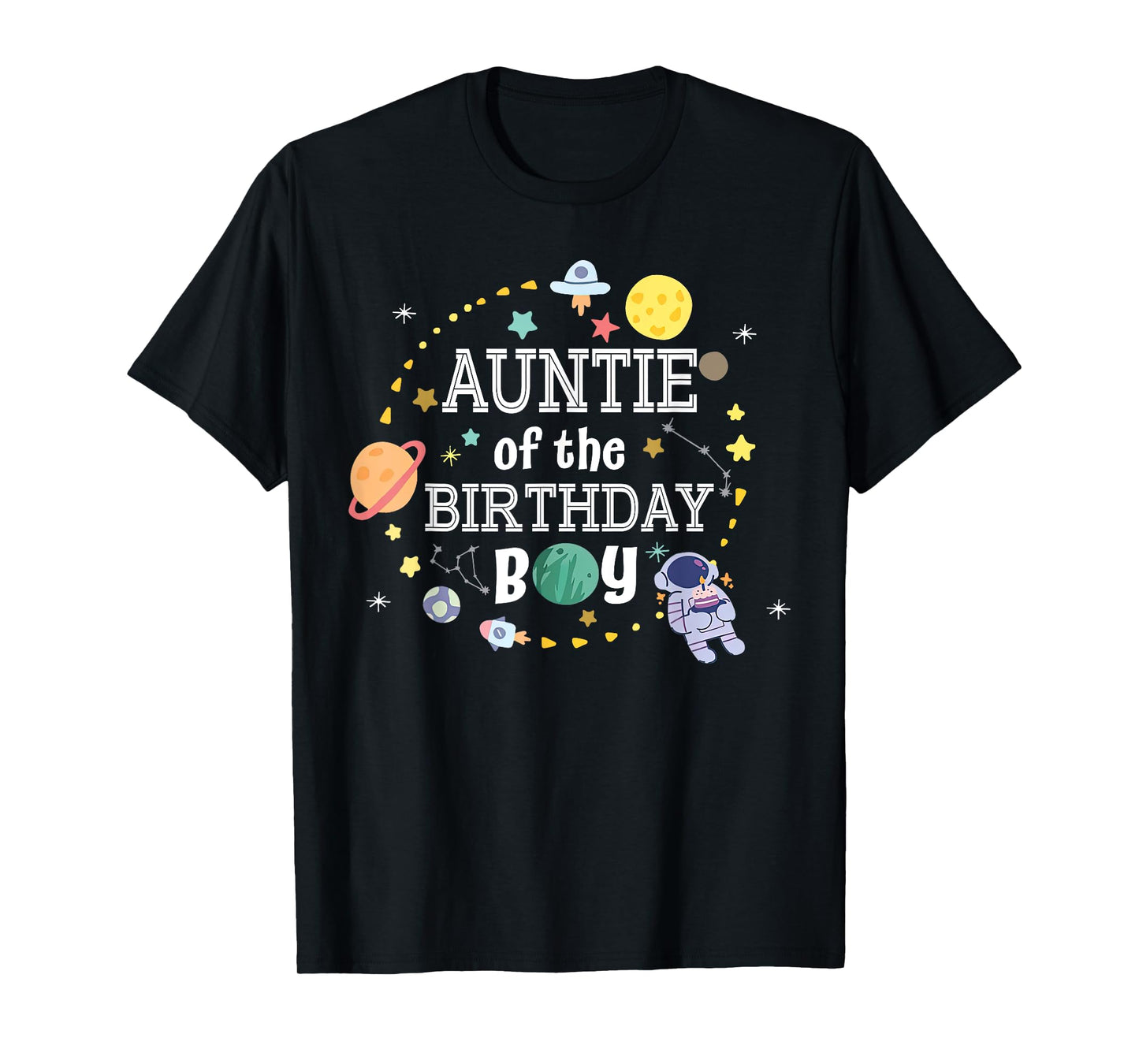 Auntie of The Birthday Boy Space Astronaut Birthday Family T-Shirt
