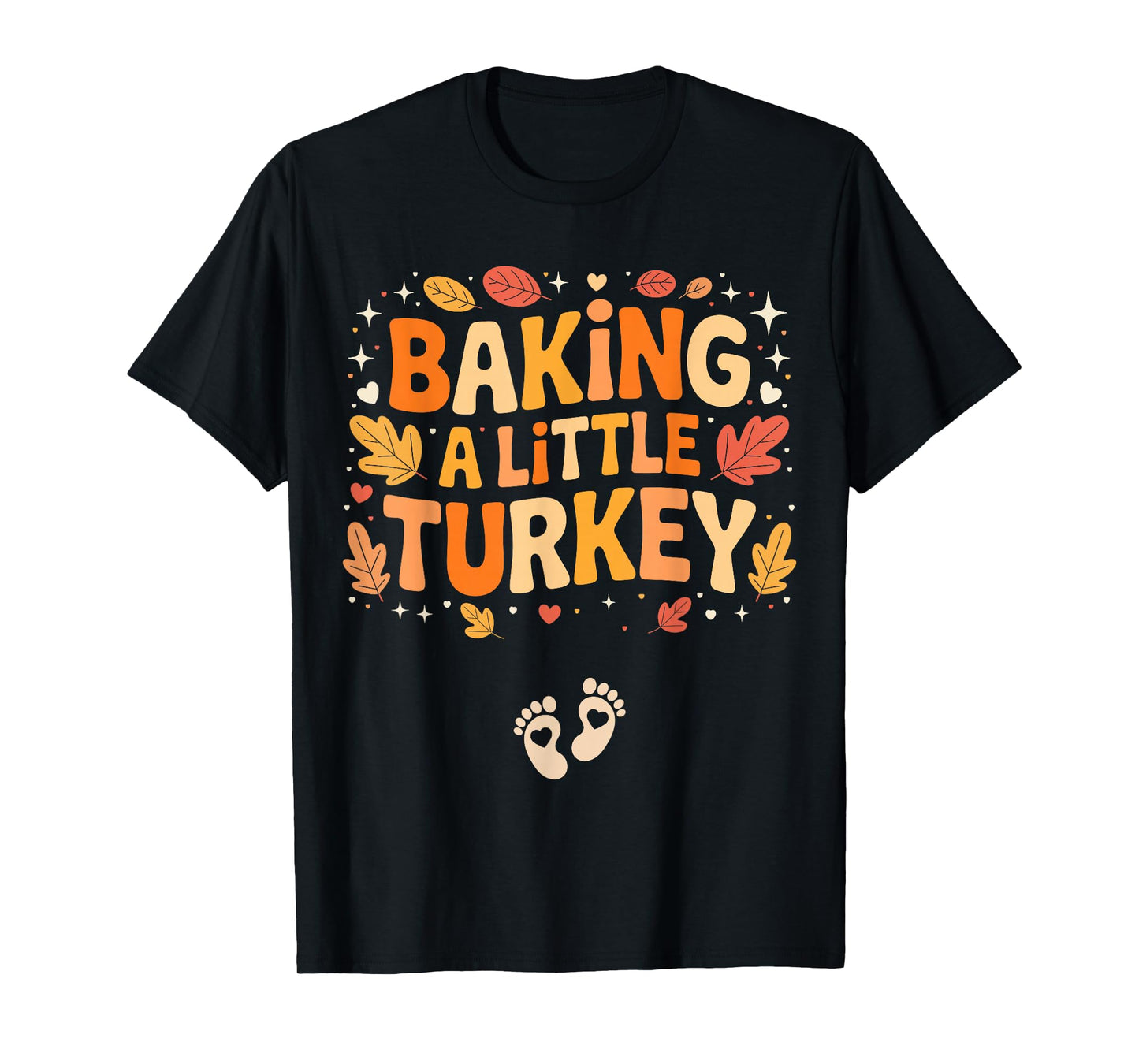 Baking A Little Turkey Thanksgiving Pregnancy Announcement T-Shirt