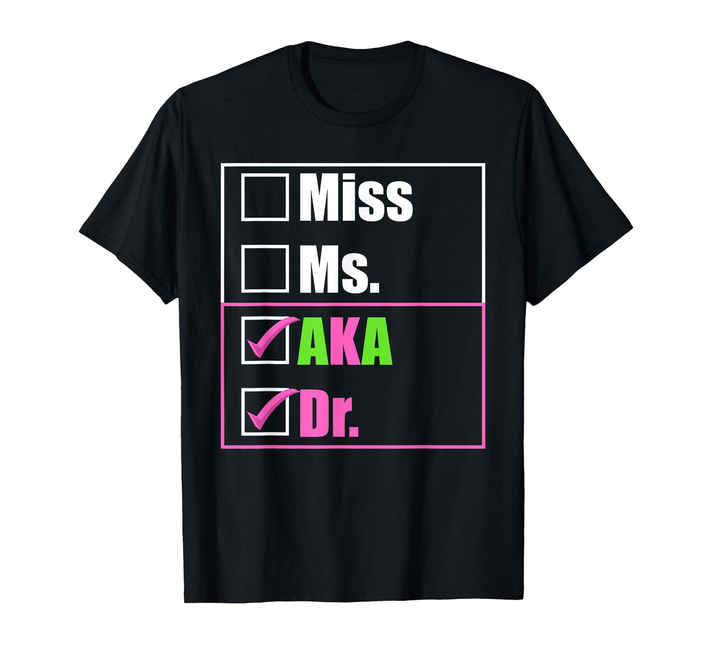 AKA Doctor Medical Worker Appreciation Graduation T-Shirt