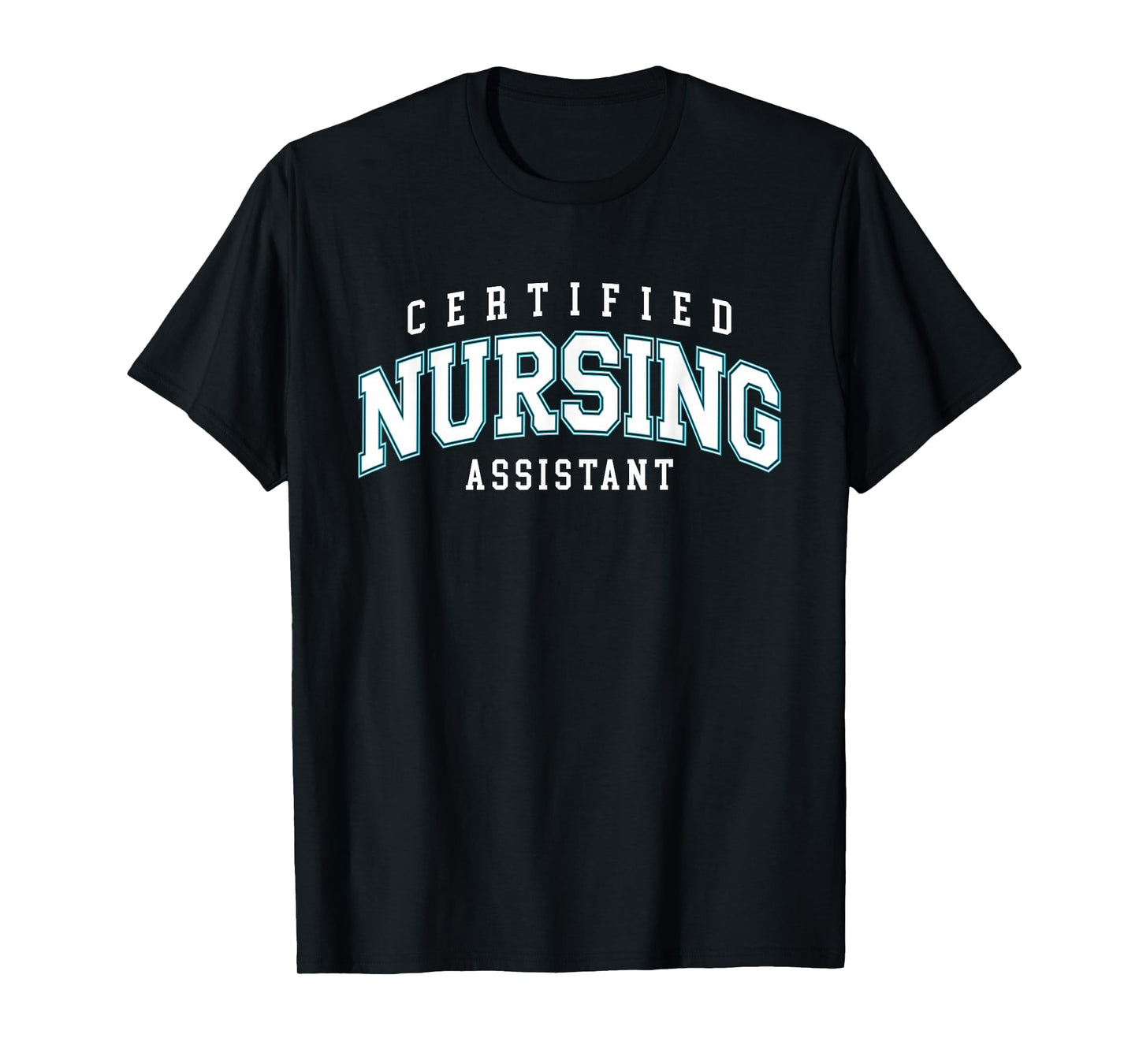 CNA Certified Nursing Assistant Nurse Day T-Shirt