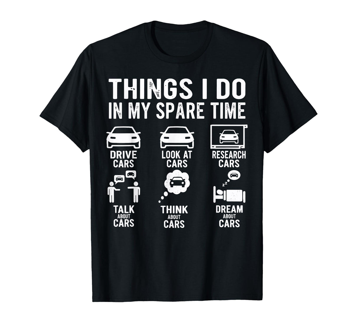 Things I Do in My Spare Time Funny Car Enthusiast Car Guy T-Shirt