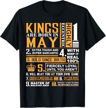 May Birthday Gifts - Kings are Born In May T-Shirt T-Shirt