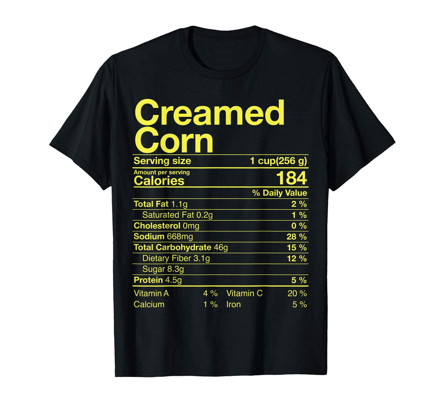 Creamed Corn Nutrition Facts Thanksgiving Gift Turkey Day T-Shirt