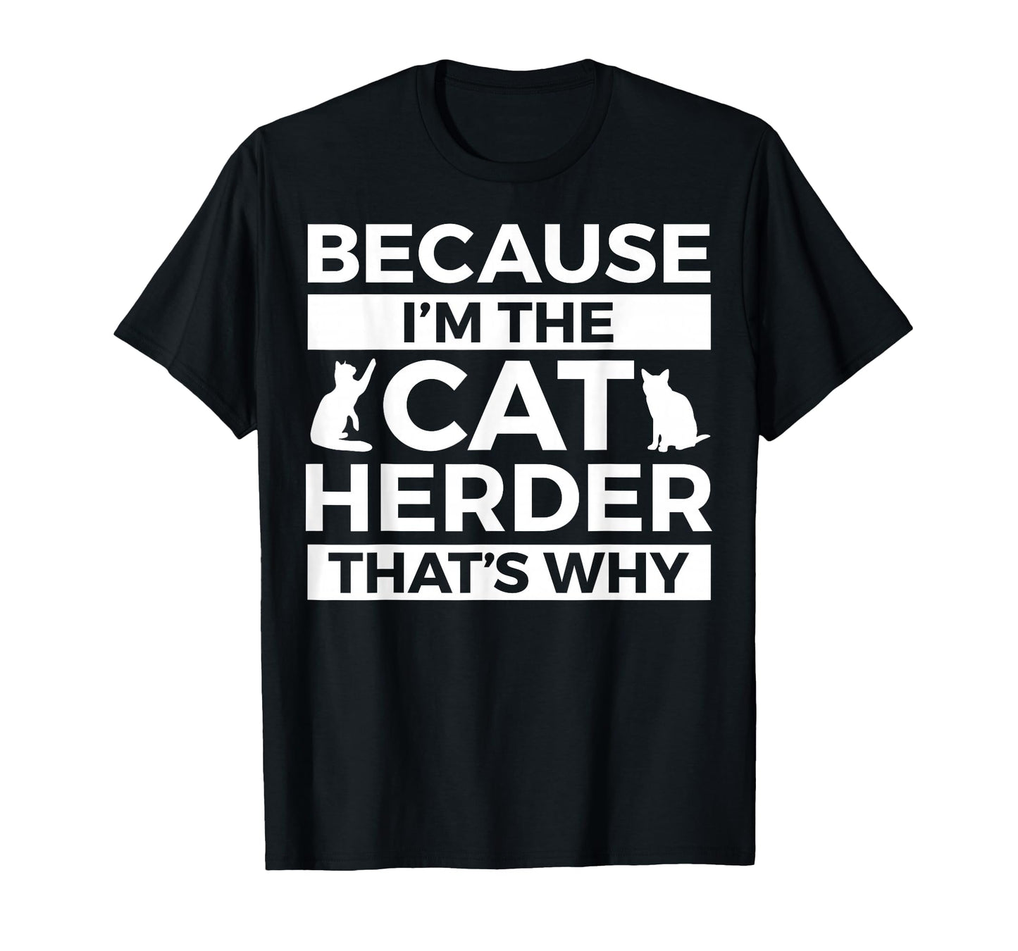 Cat Herder Apparel - Funny Cute Herders Design T-Shirt