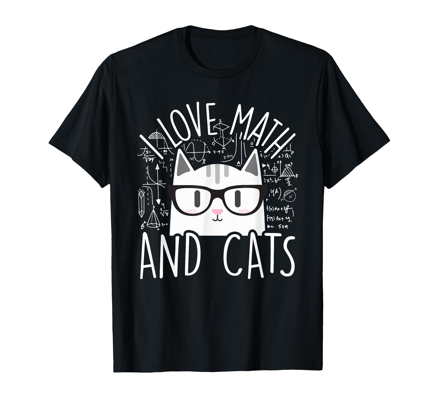 I Love Math and Cats Cute Kitty Cat Feline Lover Gift T-Shirt Small