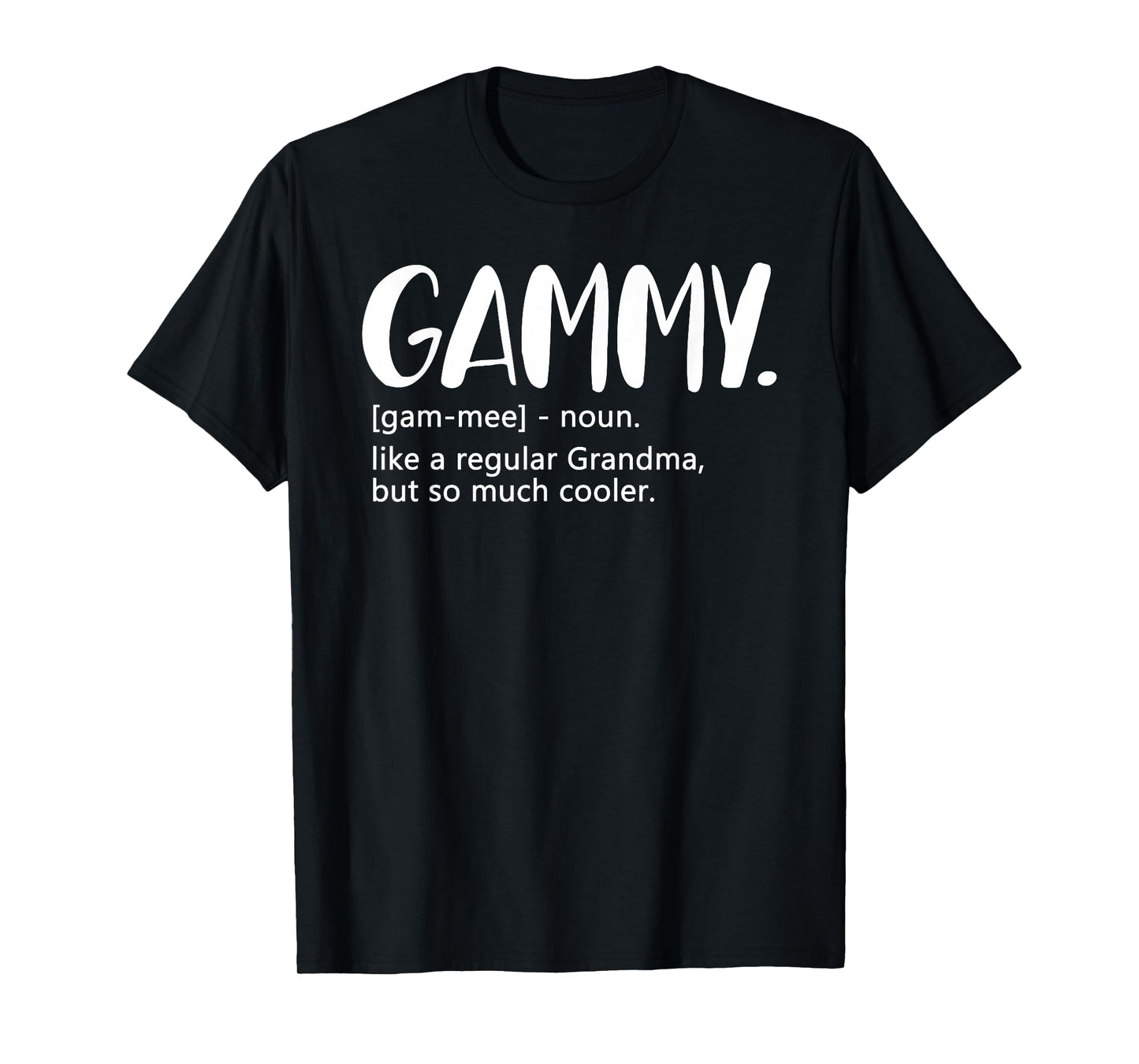 Gammy Shirts for Women Mother's Day idea for Grandma Gammy T-Shirt
