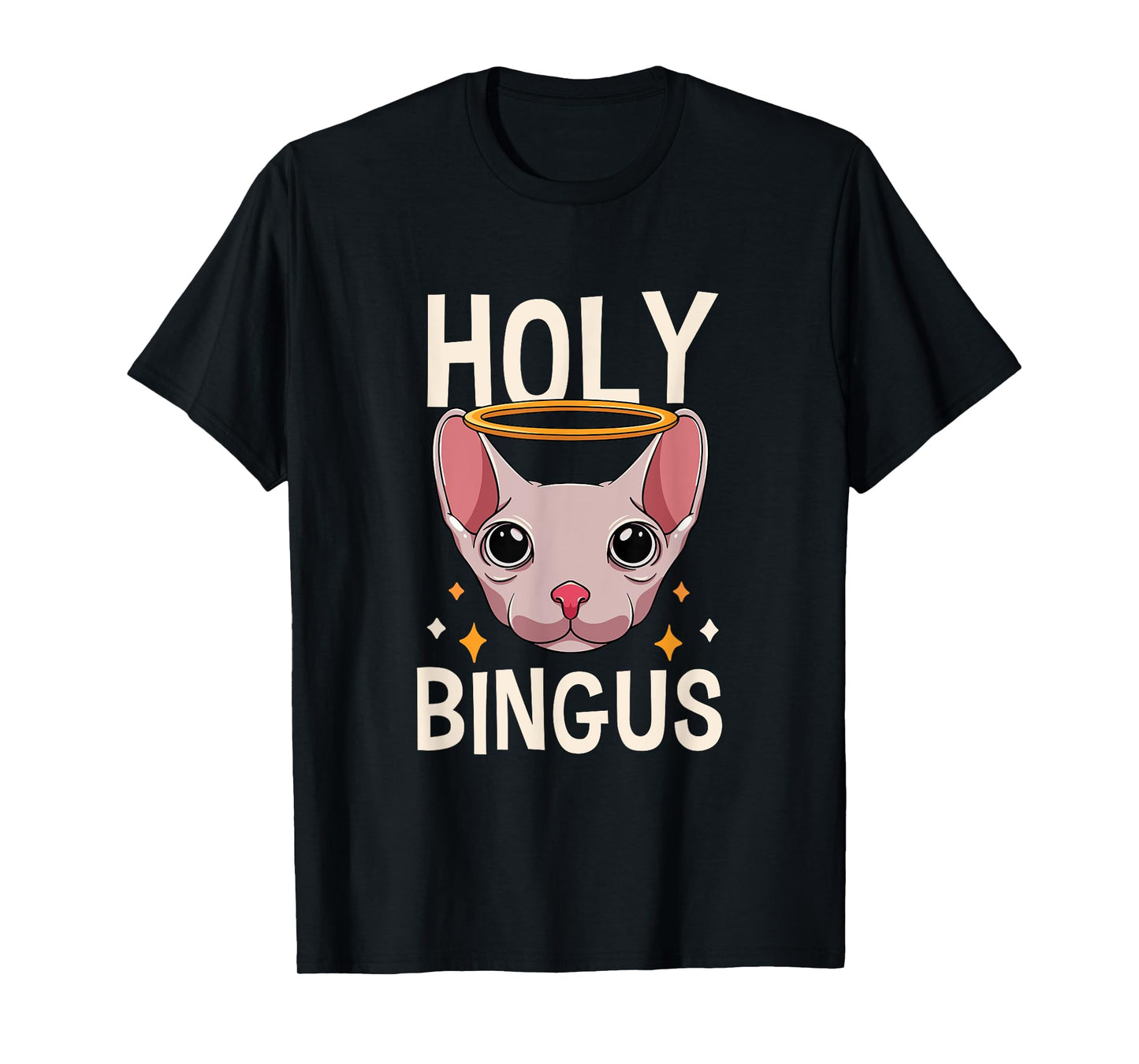 Kitty Sphynx Cat Hairless Kitten Bingus Cat Lover Men Women T-Shirt