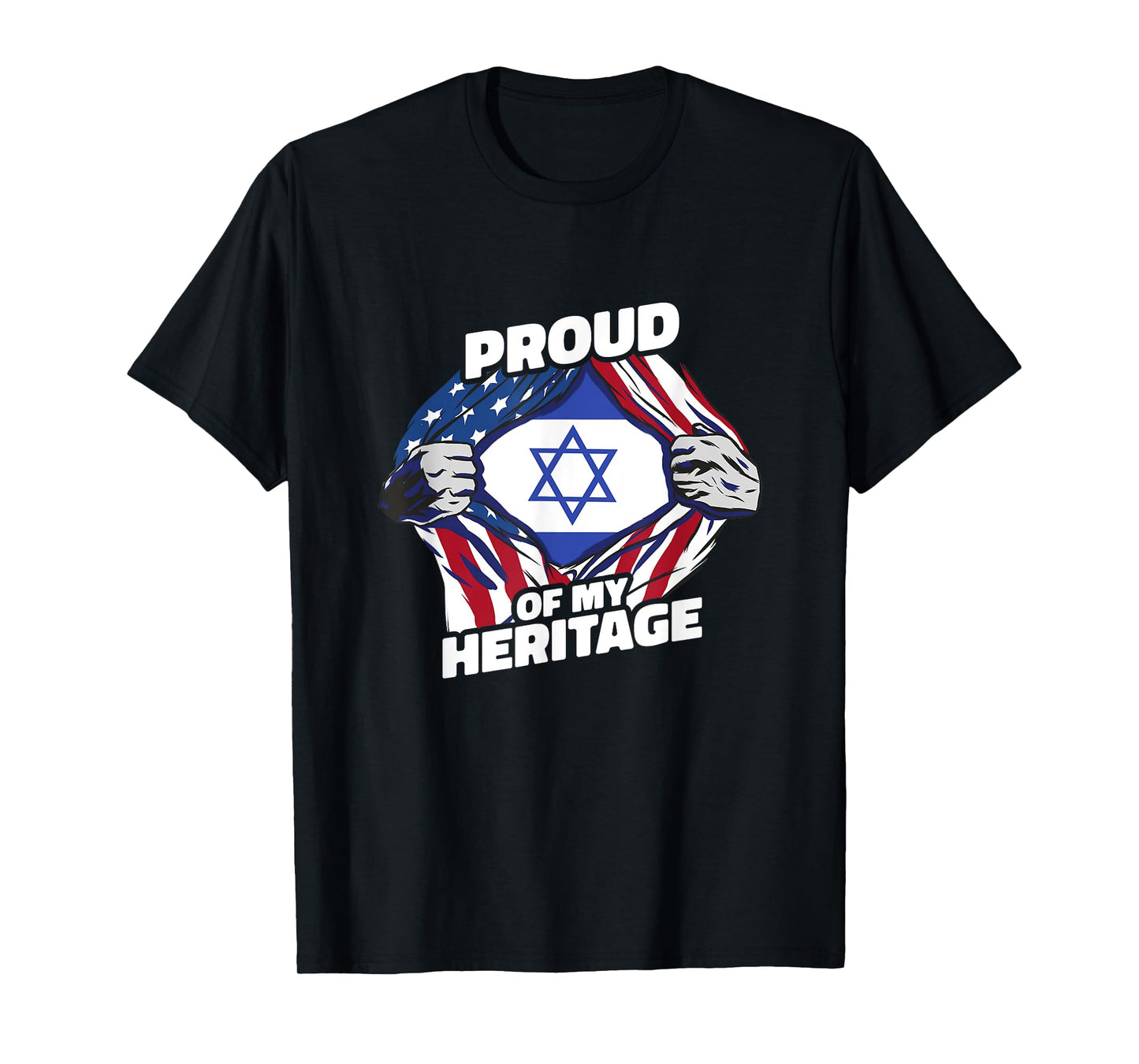 Proud of My Heritage - Patriotic Israeli American Flag Women Kids Men T-Shirt