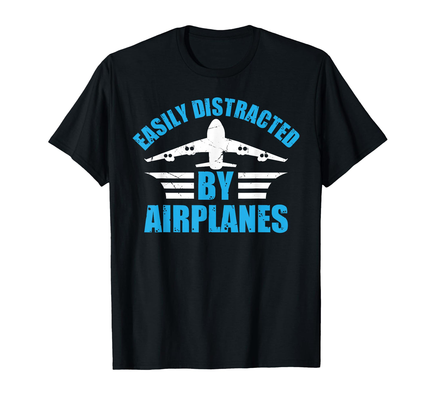 Aircraft Pilot Plane Lover - Easily Distracted by Airplanes T-Shirt