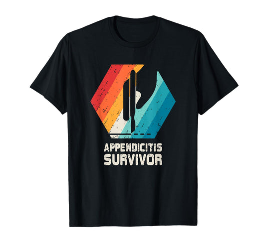 Appendix Surgery T Shirt Removal Appendicitis Retro Gift T-Shirt