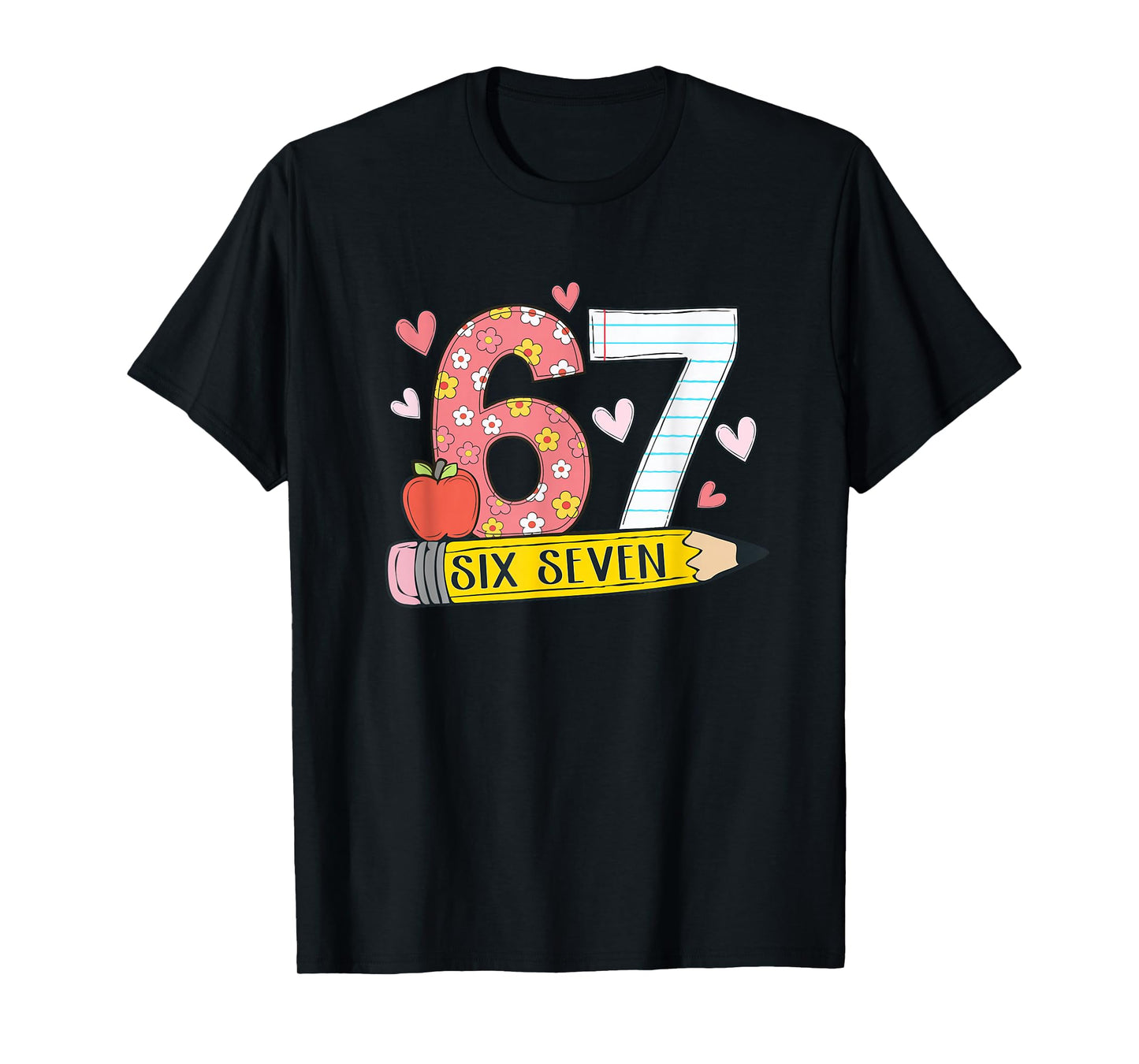 67 Shirt for Teachers 67 Meme Girls Women Teacher Six Seven T-Shirt