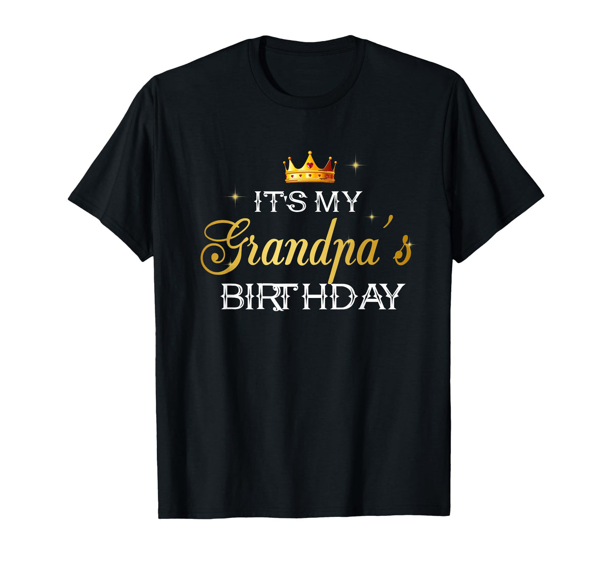It's My Grandpa's Birthday Tee Funny Kids Happy Fathers Day T-Shirt