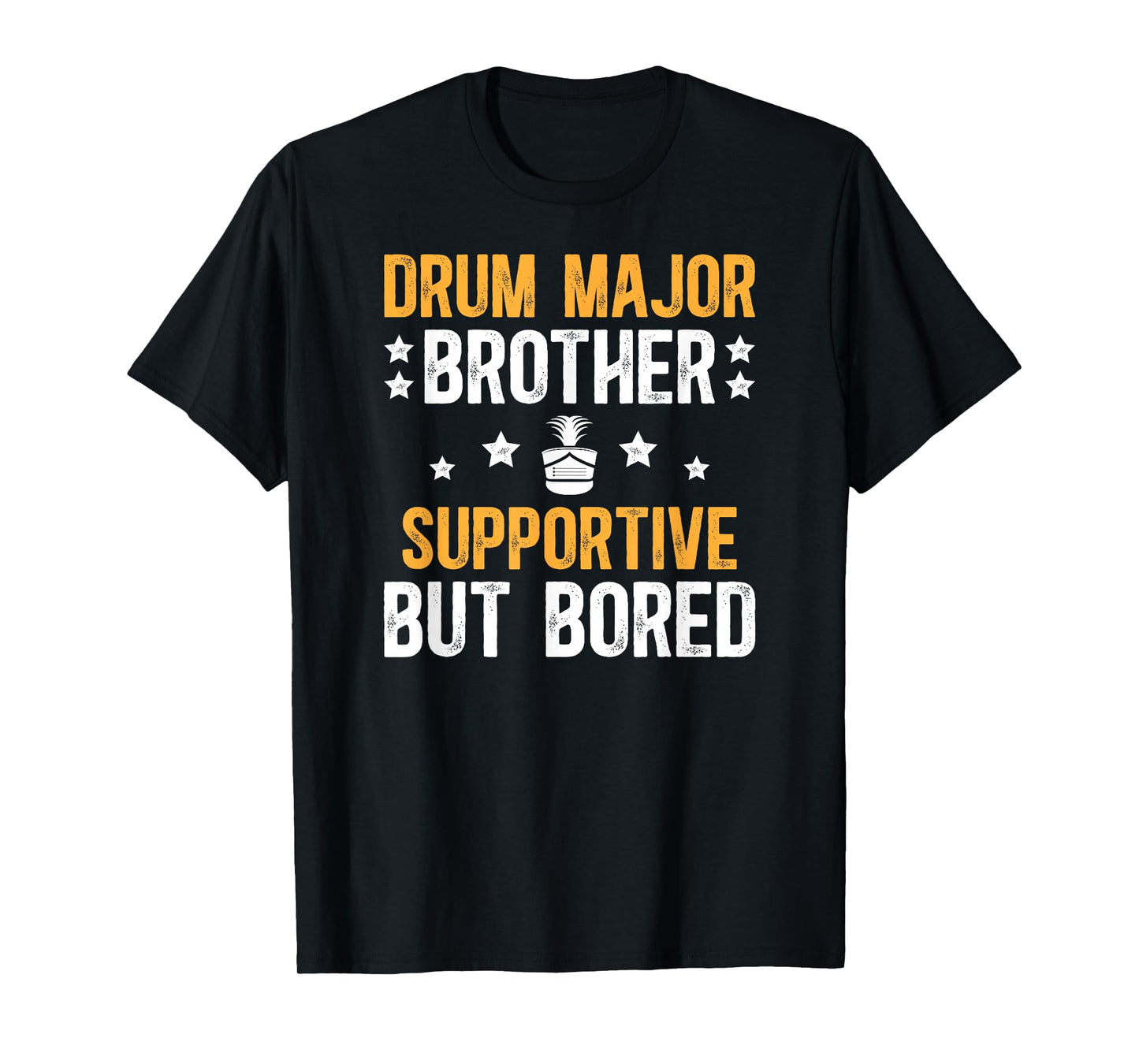Drum Major Brother Supportive Brother Of A Drum Major Bro T-Shirt