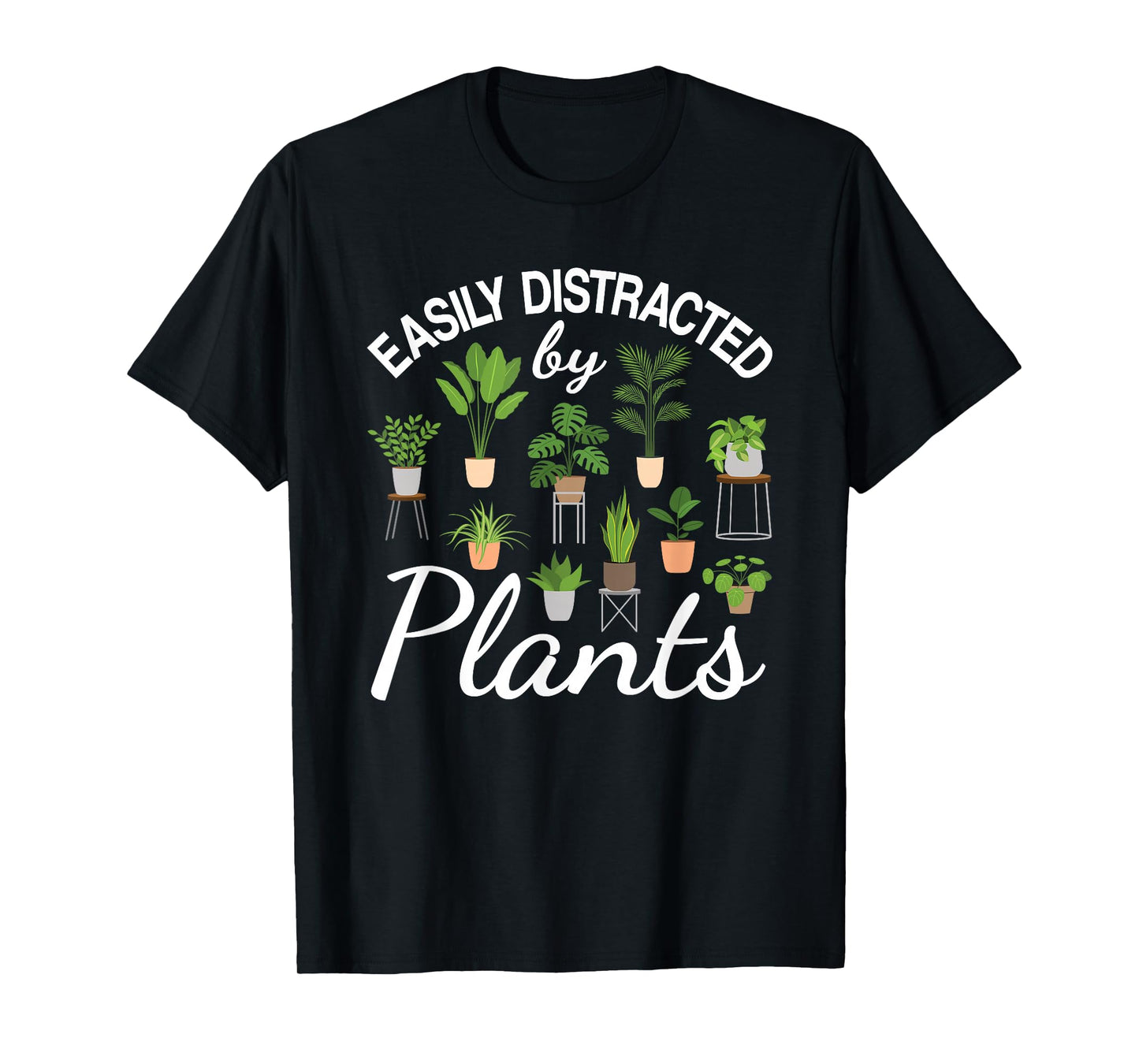 Cute Easily Distracted by Plants Succulent Garden Gardening T-Shirt
