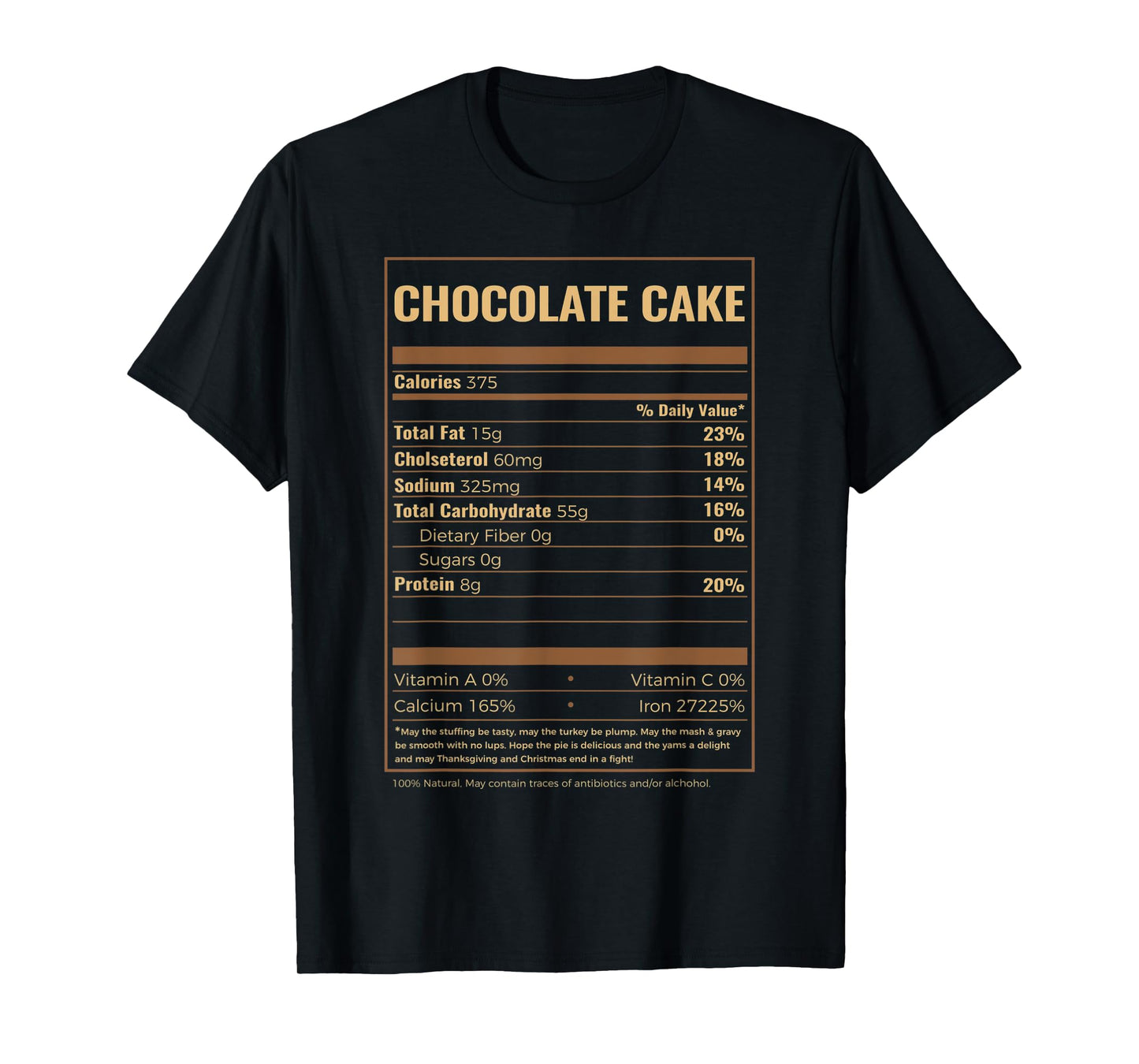 Chocolate Cake Nutrition Facts T-Shirt