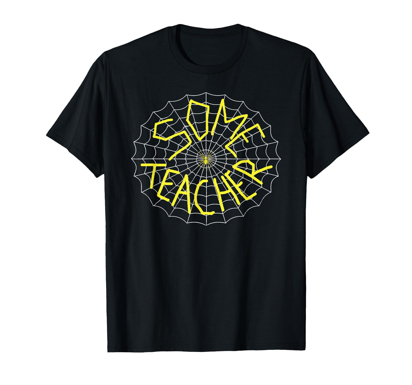 Charlotte's Some Teacher Spider Web T-Shirt