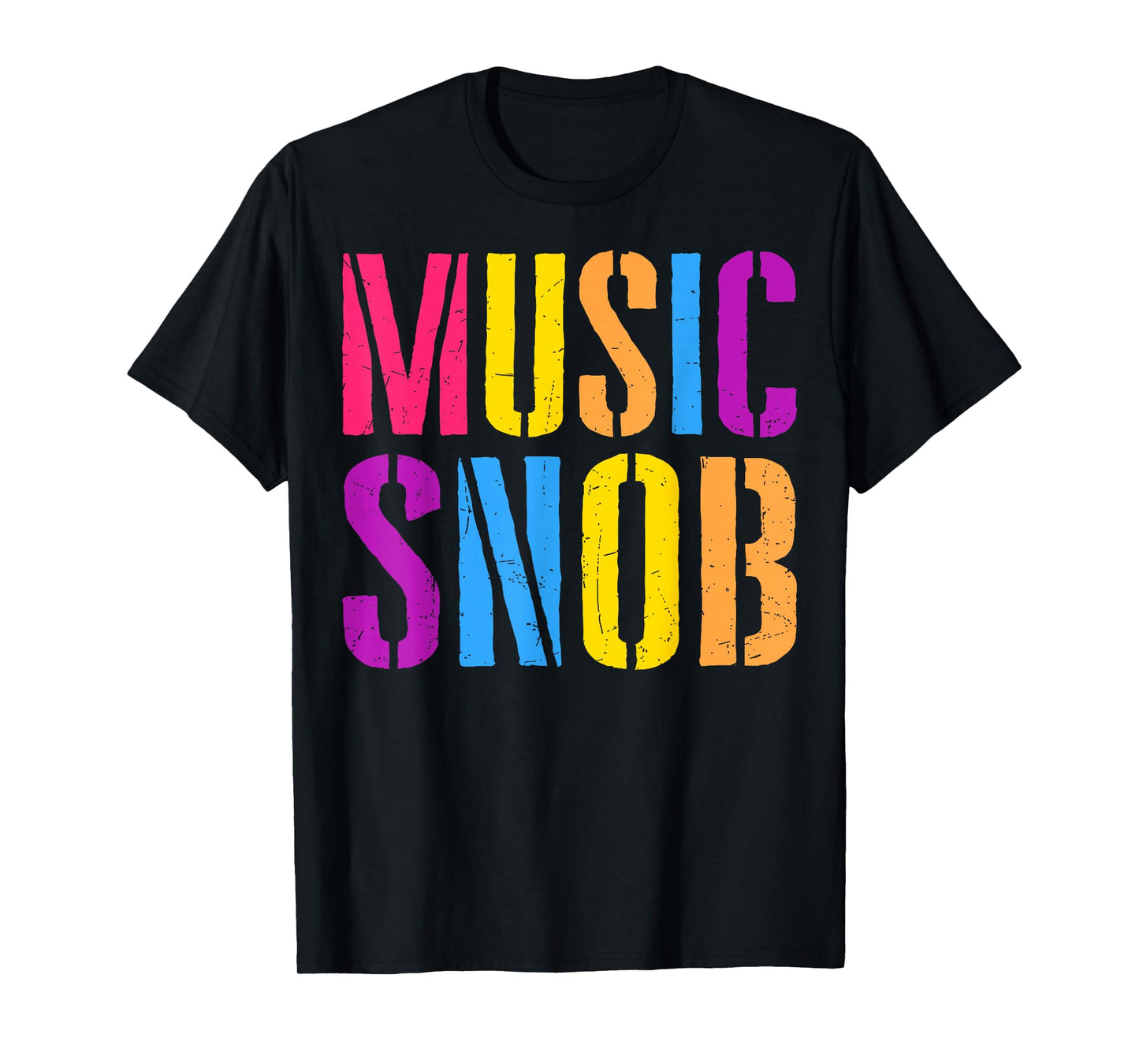 Music Snob - Music Lover Men Women Musicians Music Teacher T-Shirt