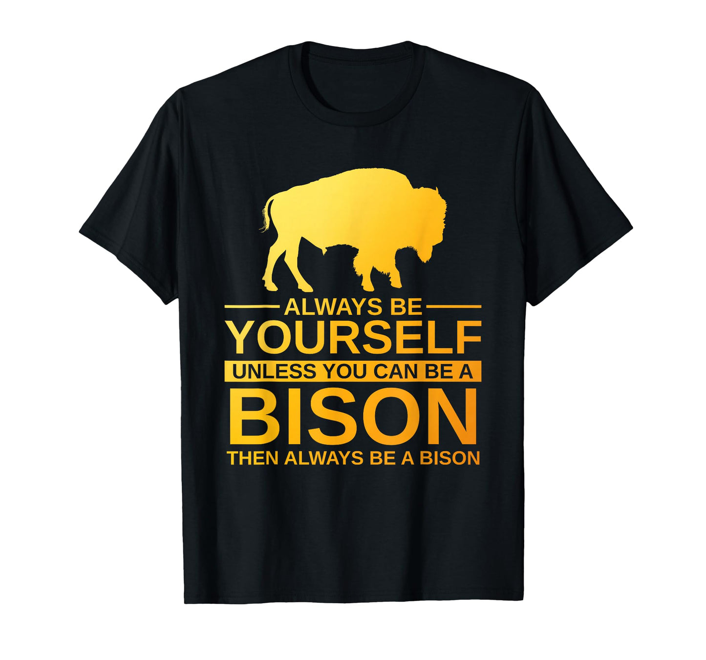 Cool Bison Design For Men Women Buffalo Animal Lovers Bison T-Shirt