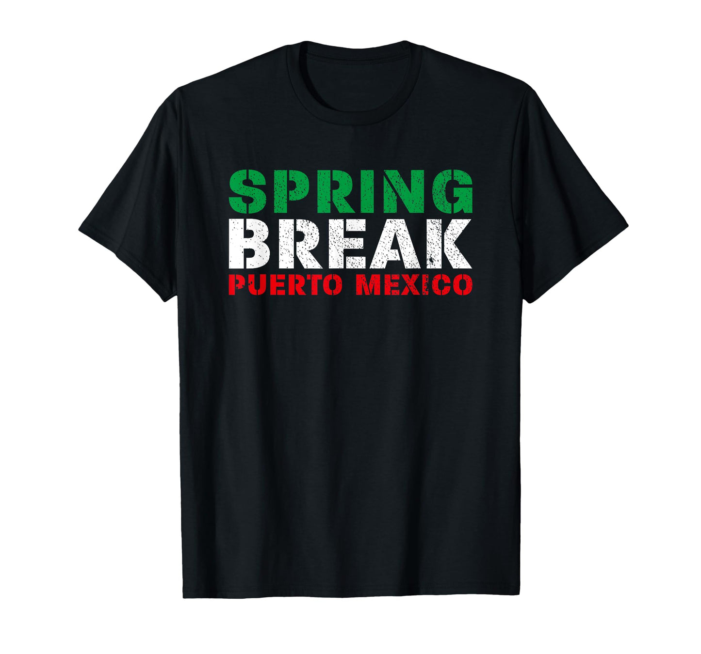 Spring Break Puerto Mexico Mexican Flag Party T-Shirt T-Shirt