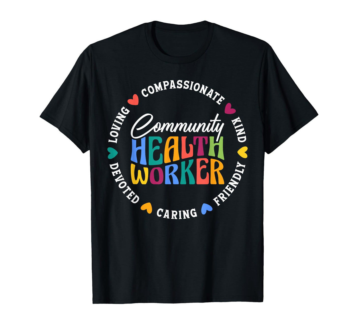 Community Health Worker Appreciation T-Shirt