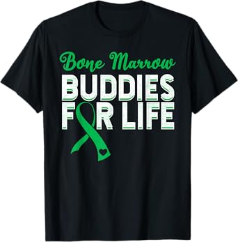 Bone Marrow Transplant Donator Life Organ Donor Green Ribbon T-Shirt