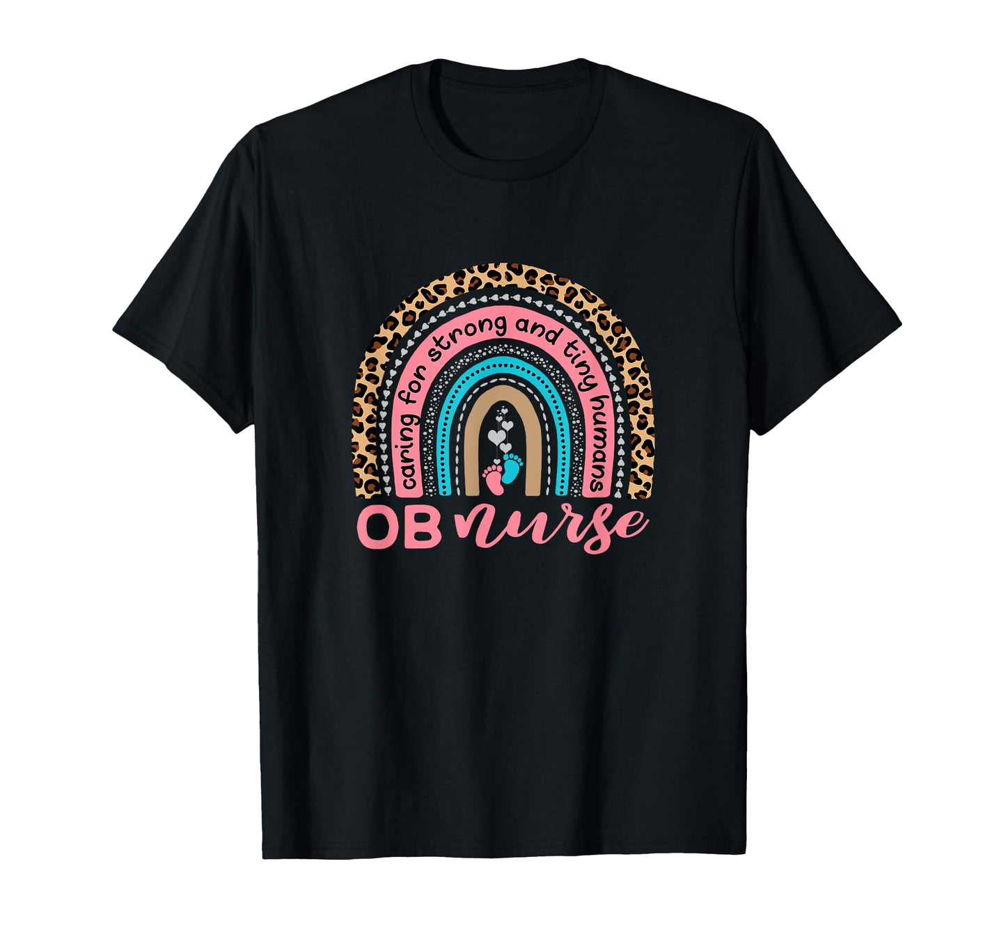 Cute OB Nurse Rainbow - Obstetrics - OB Gyn - Labor Delivery T-Shirt