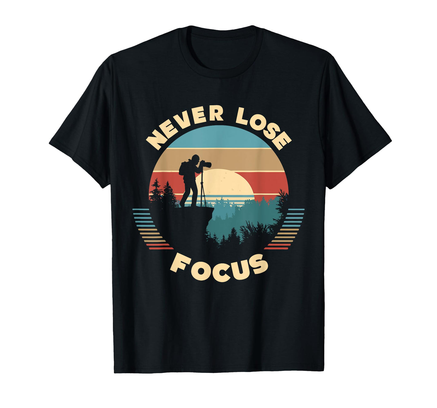 Never Lose Focus Photographer Camera Vintage Sunset T-Shirt