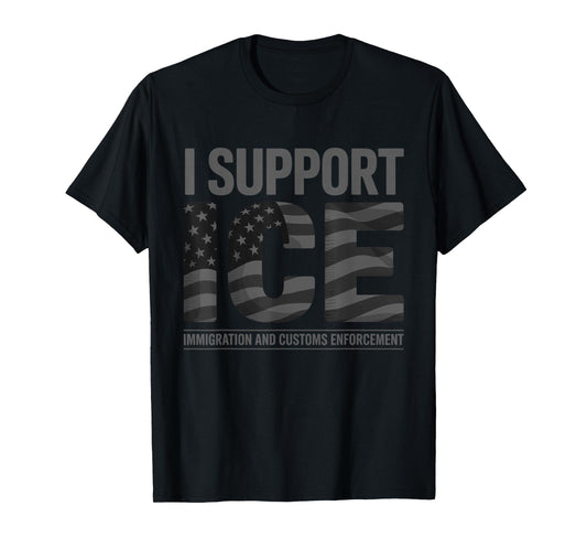 I Support ICE, Immigration Officers American Flag Vintage T-Shirt