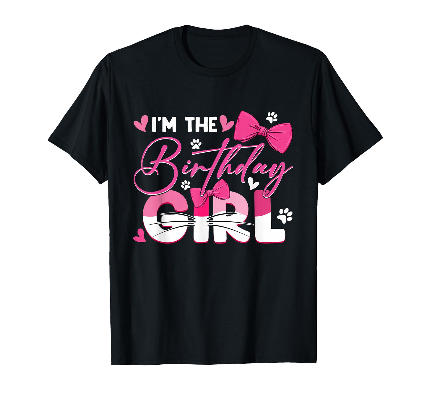 I'm The Birthday Girl Cat Kitty Family Matching Party T-Shirt
