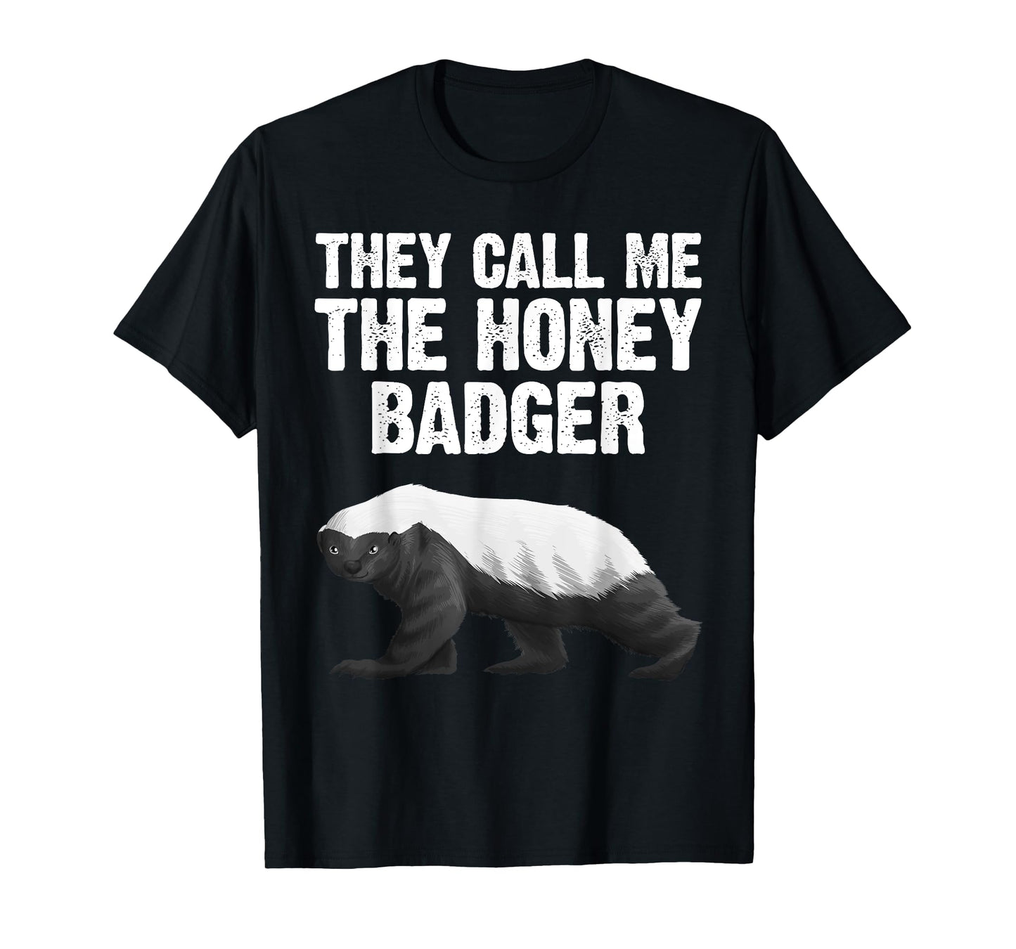 Cool Honey Badger Design For Men Women Honey Badger Lover T-Shirt