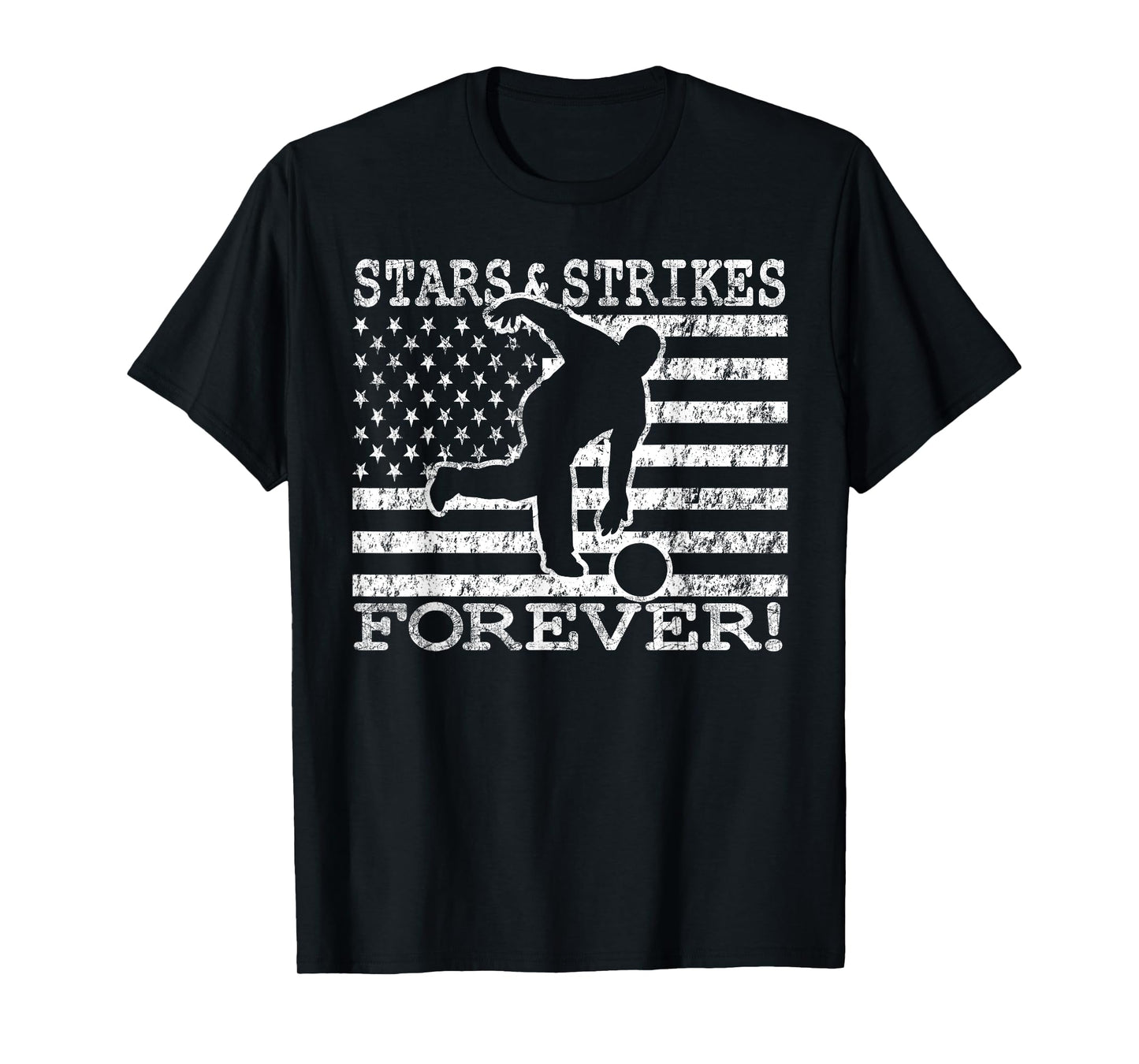 Stars and Strikes Forever Bowling American Flag Bowler T-Shirt