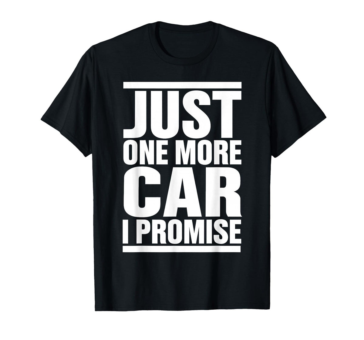 Just One More Car I Promise - Funny fingers crossed in Back T-Shirt