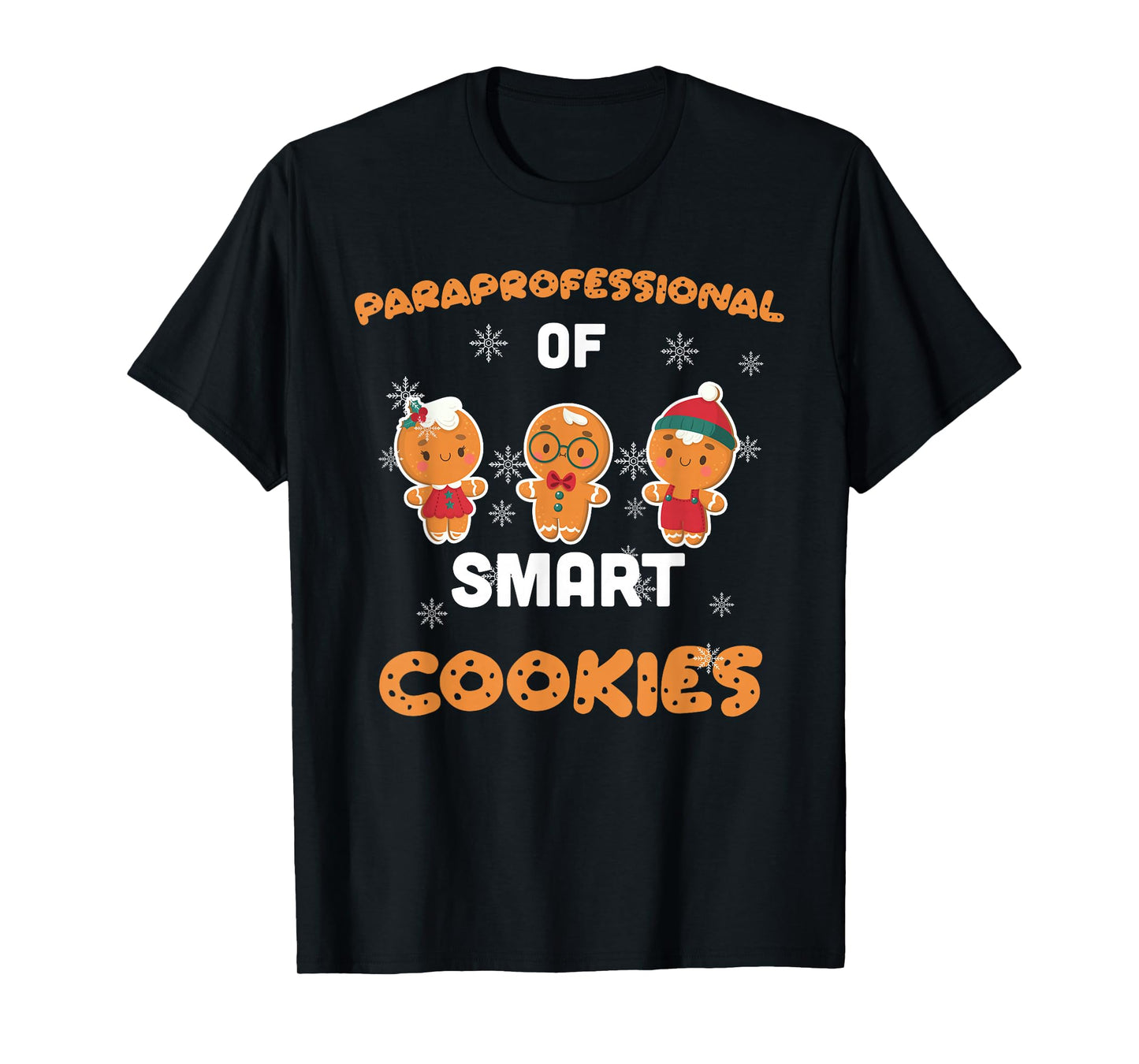 Christmas Costume Paraprofessional of Smart and cute Cookies T-Shirt