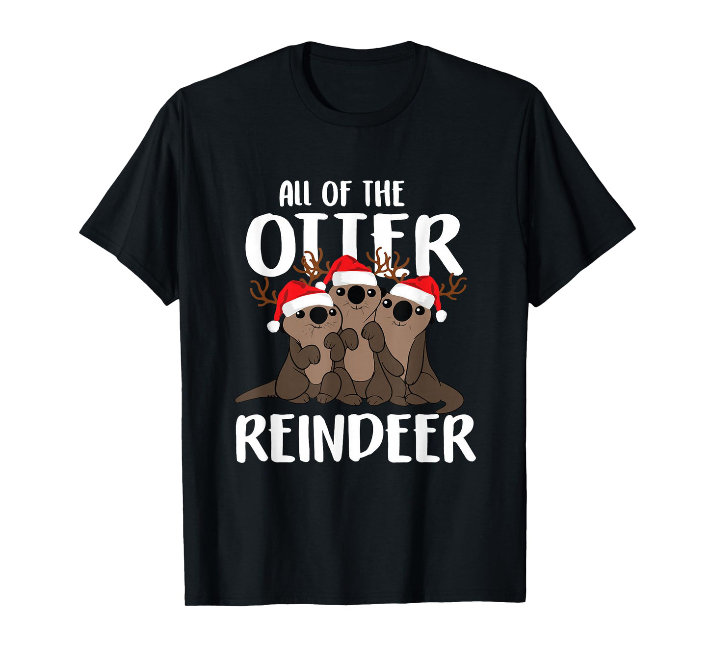 All Of The Otter Reindeer Funny Christmas Osprey Pajamas T-Shirt