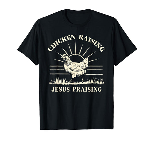 Chicken Raising And Jesus Praising Christian Farmer Retro T-Shirt