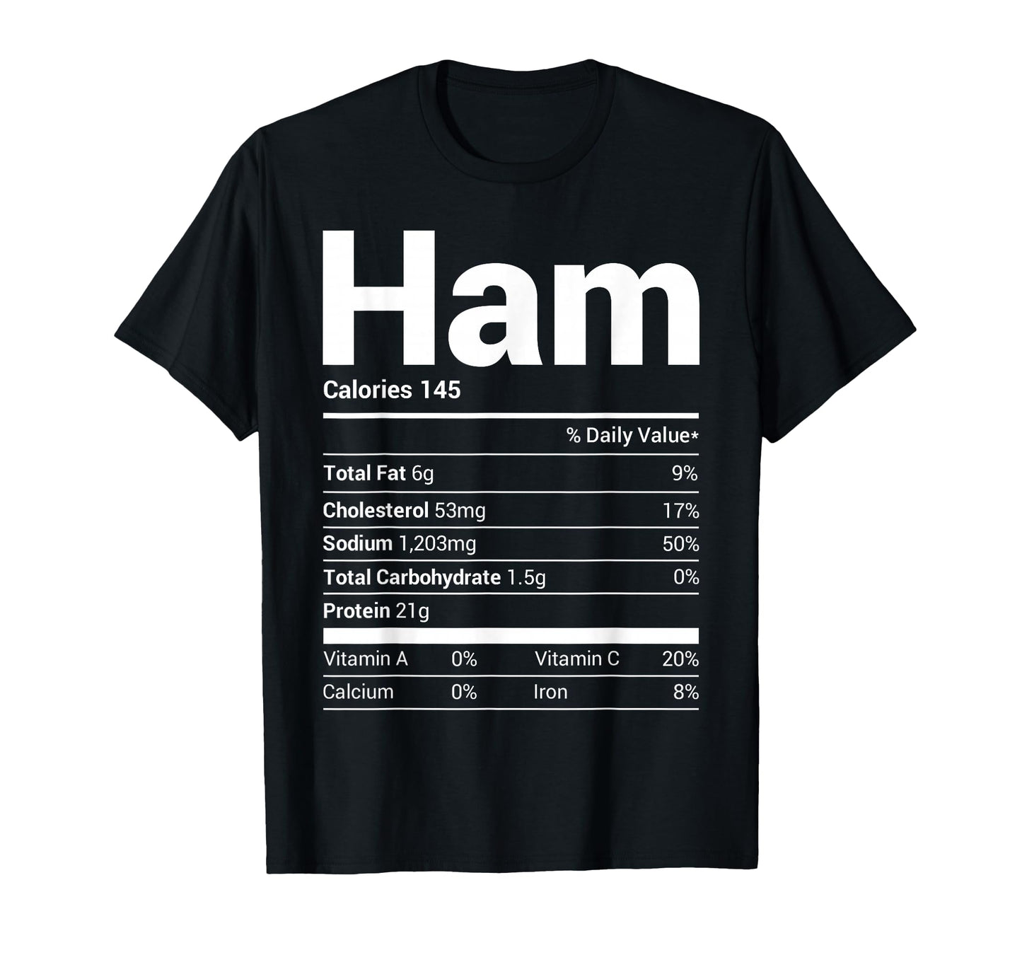 Ham Nutrition Facts Family Matching Christmas Costume Gift T-Shirt