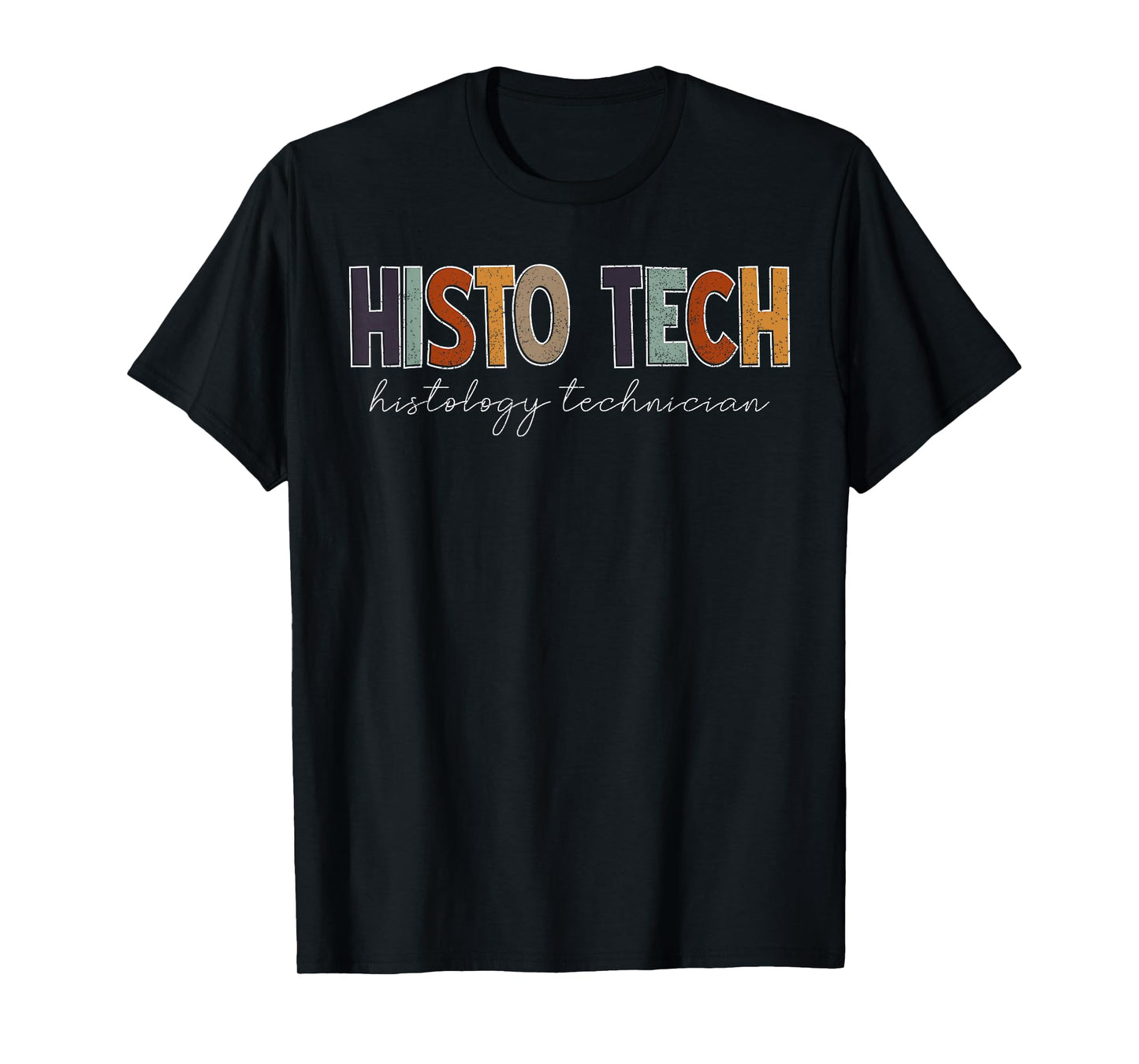 2 Histo Tech Histology Technician HT Histotechnician HTL Histo T-Shirt