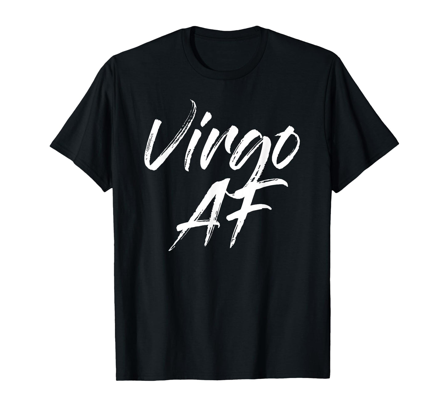 Virgo AF Tshirts T-Shirt