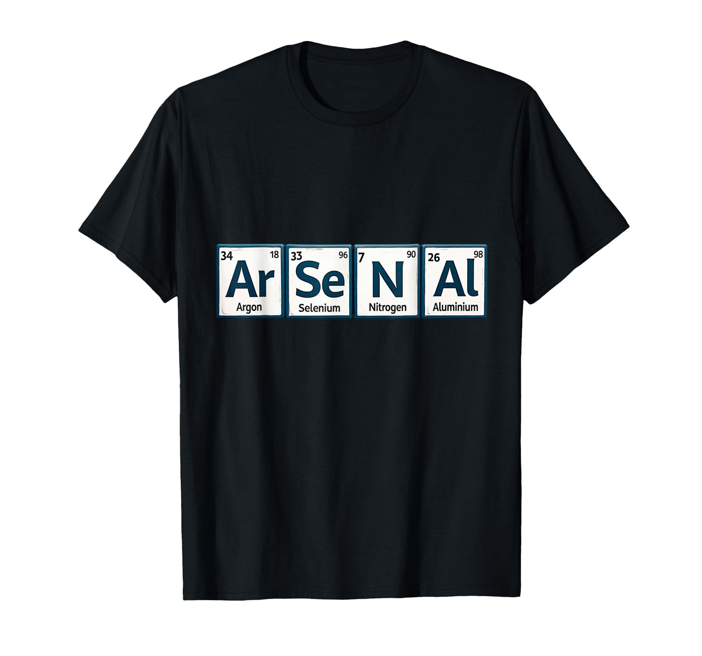 Arsenal (Ar-Se-N-Al) Periodic Table Elements T-Shirt