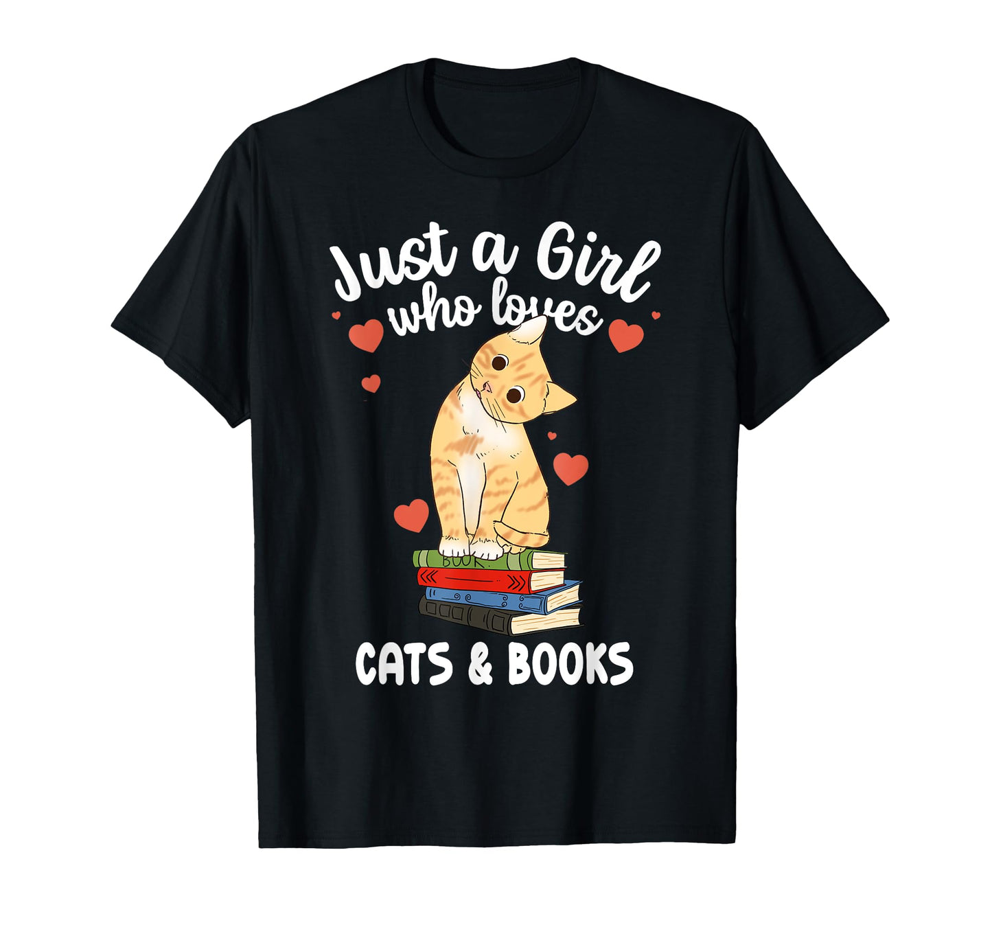 Just a Girl Who Loves Cats and Books Reading Cat & Bookworm T-Shirt