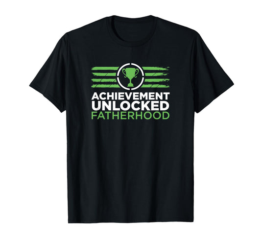 Achievement Unlocked Fatherhood Future Gamer Daddy T-Shirt