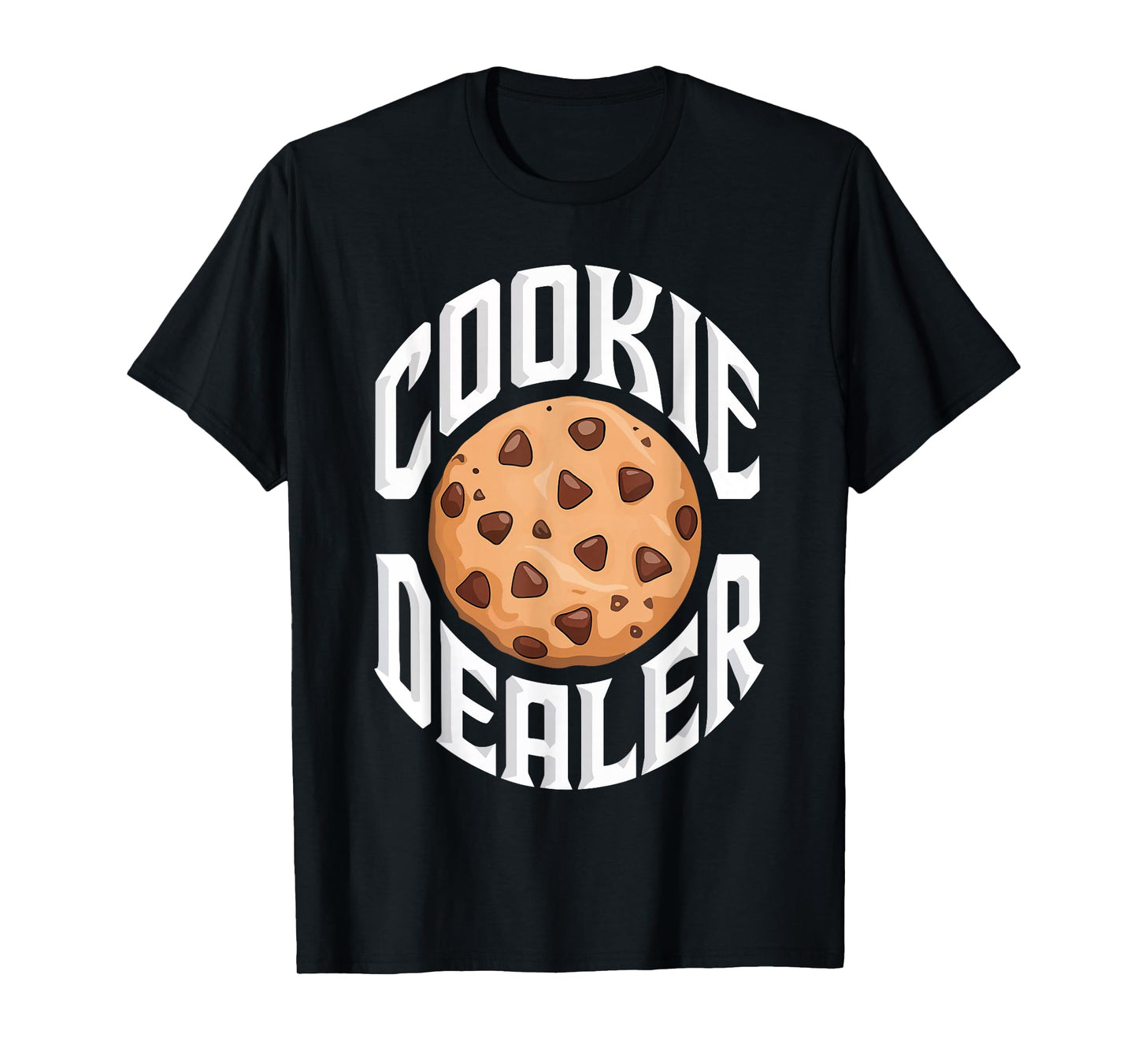 Cookie Dealer Shirt Funny Kids Men Women Cookie Baking Crew T-Shirt