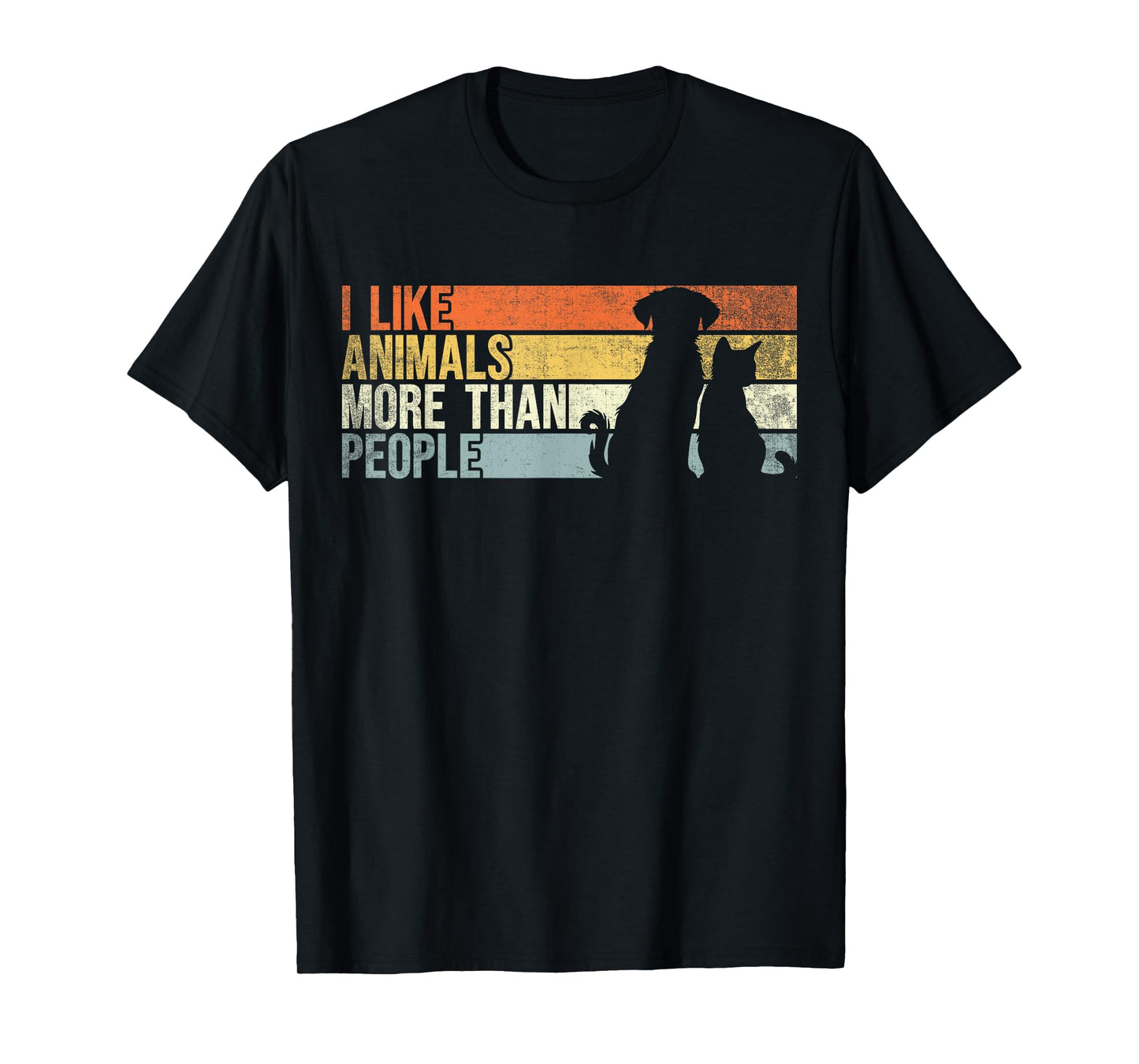 I Like Animals More Than People. Funny Dog And Cat Lover T-Shirt for Men Women