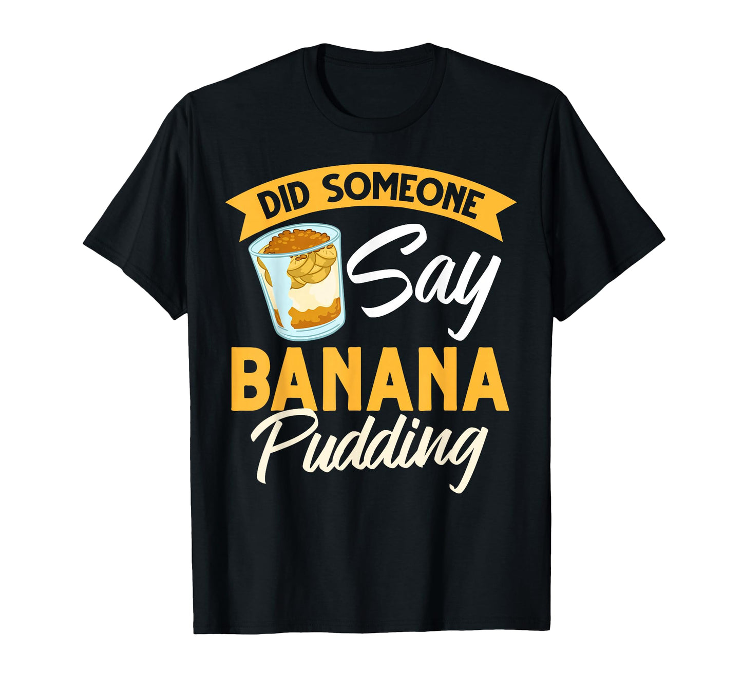 Banana Pudding Recipe Ice Cream T-Shirt