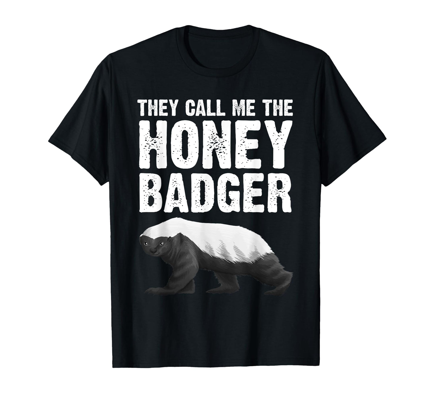 Cool Honey Badger Design For Men Women Honey Badger Lover T-Shirt