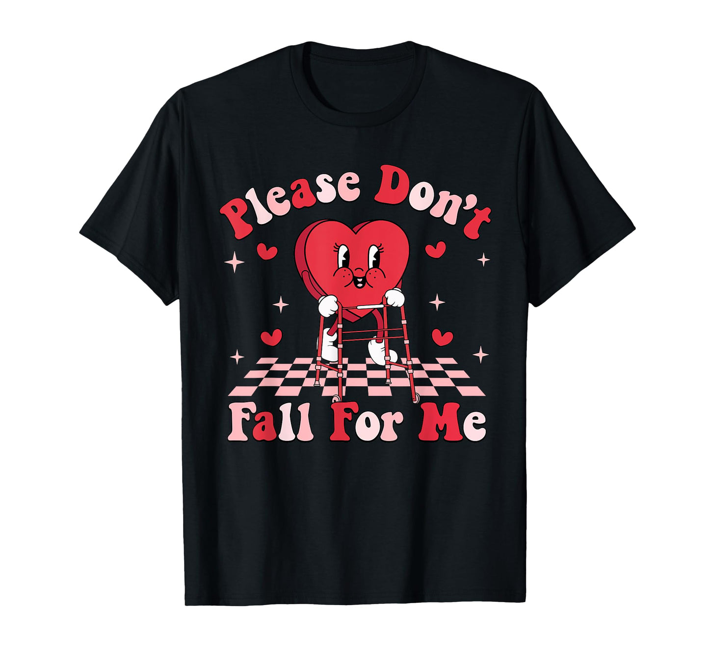 Cute Funny Please Don't Fall For Me PT Physical Therapists T-Shirt