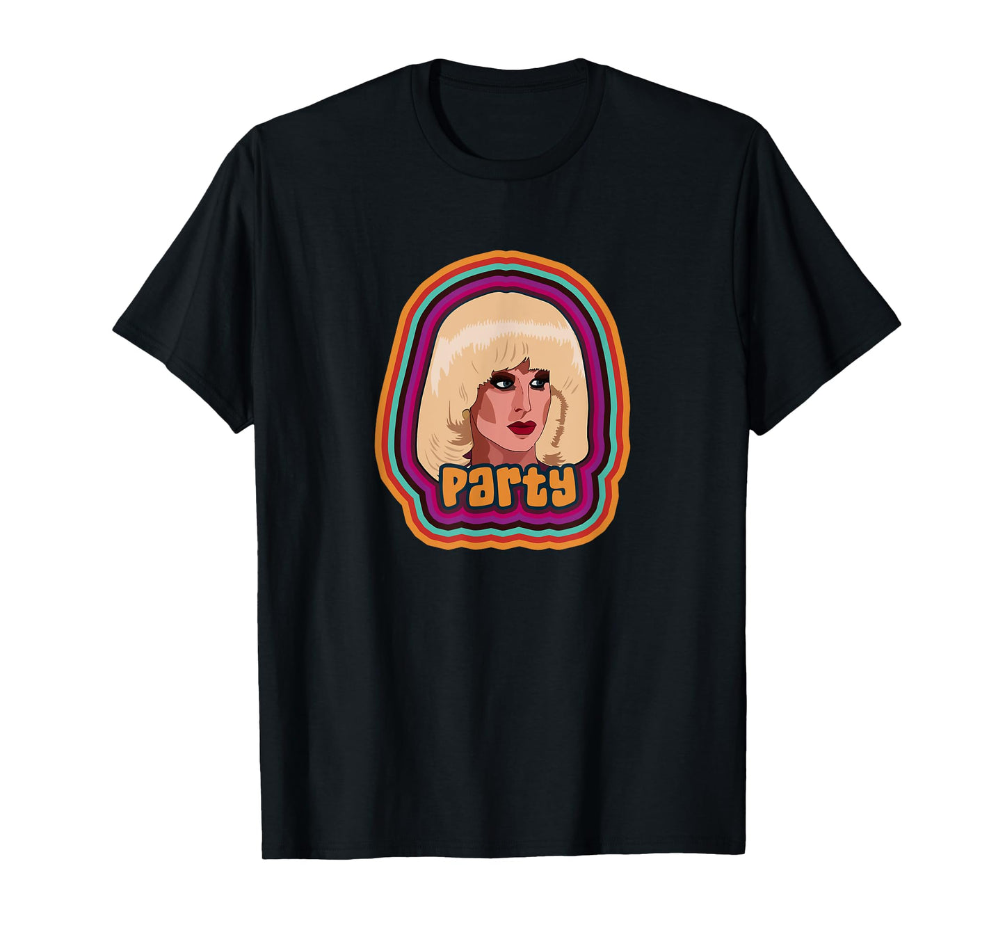 "Party" Funny Drag Queen T-Shirt