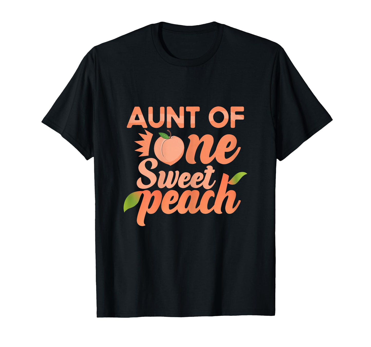 Aunt First Birthday One Sweet Peach Bday Family Matching T-Shirt