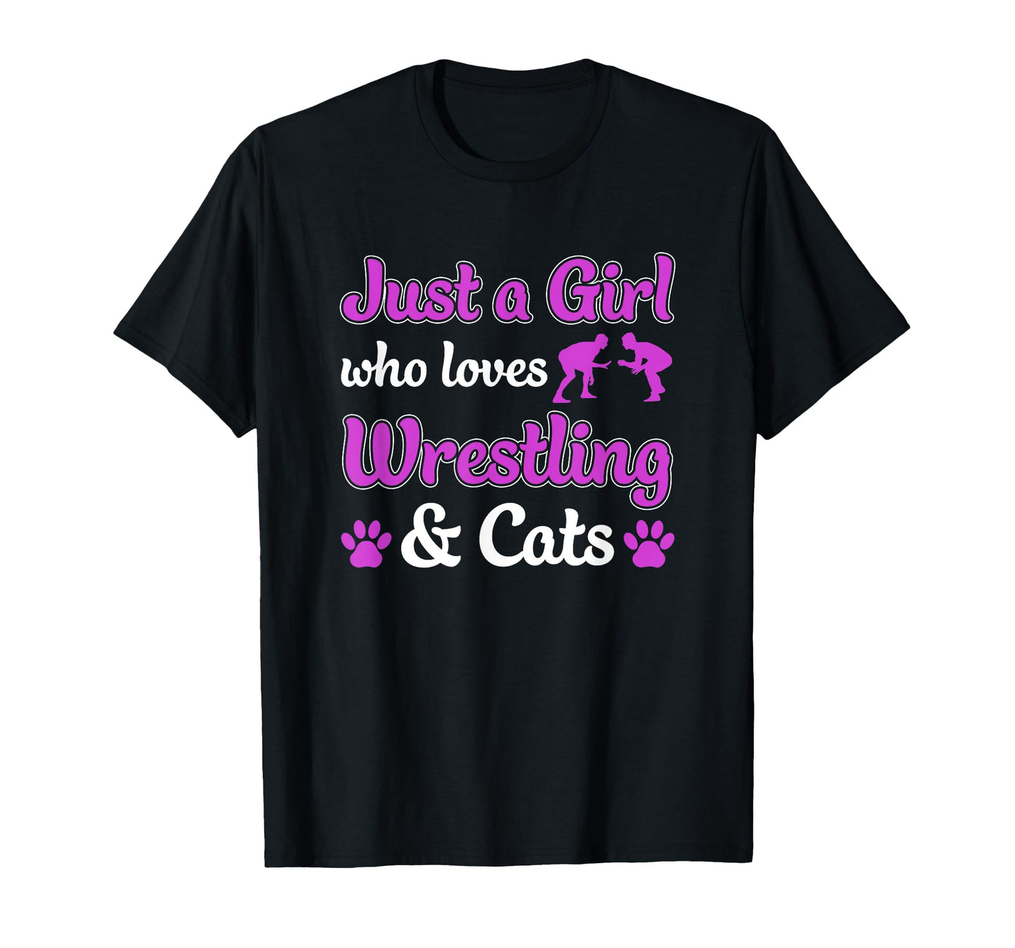 Just a Girl Who Loves Wrestling and Cats Women Funny Wrestle T-Shirt