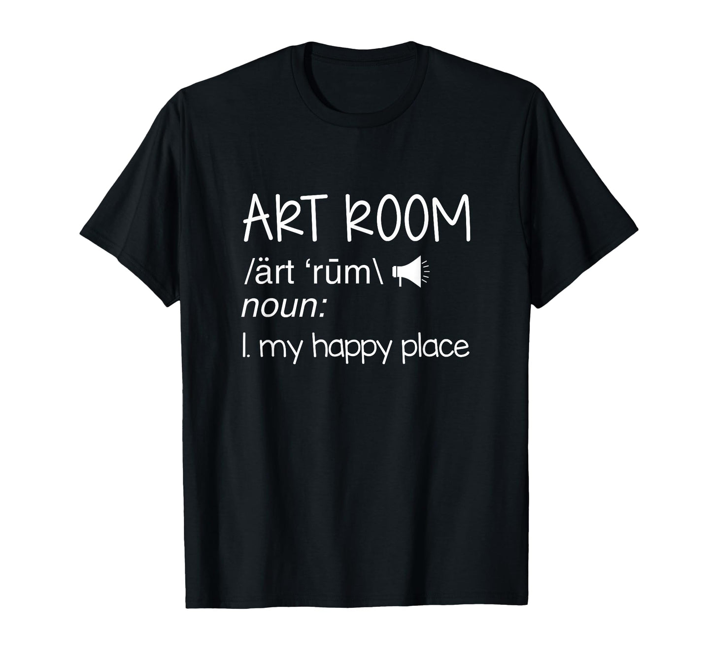 Art Room Definition Art Teacher Artist Painting Art Lover T-Shirt